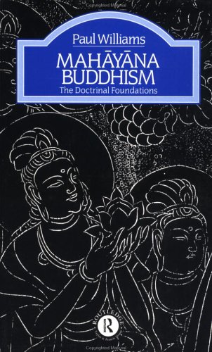 Mahayana Buddhism: The Doctrinal Foundations (Library of Religious Beliefs and Practices Series) under Mahayana in The Books Store