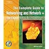 The Complete Guide to Networking and Network+