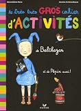 Le tr�s tr�s gros cahier d'activit�s de Balthazar