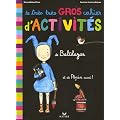 Le tr�s tr�s gros cahier d'activit�s de Balthazar