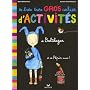 Le tr�s tr�s gros cahier d'activit�s de Balthazar