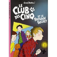 Le Club des Cinq, Tome 2 : Le Club des Cinq et le passage secret