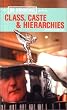 The No-Nonsense Guide to Class, Caste & Hierarchies (No Nonsense Guides (Verso))