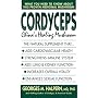 Cordyceps: China's Healing Mushroom