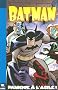 Batman, Tome 1 : Panique � l'asile !