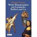 Meine Begegnungen mit Leonardo, Raffael & Co