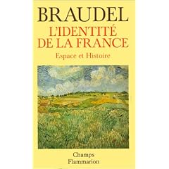 L'Identit� de la France, tome 1 : espace et histoire