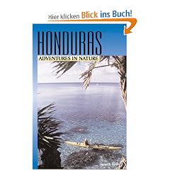 Honduras Adventures in Nature (Adventures in Nature (John Muir))