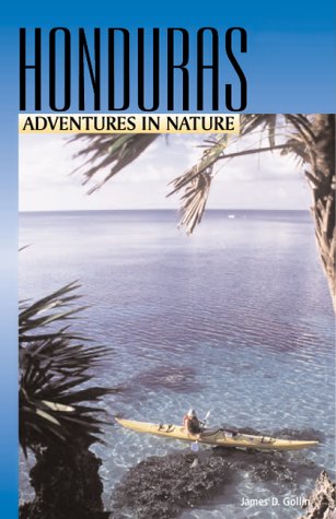City Travel Guides Discounted  Books : Adventures in Nature: Honduras (Adventures in Nature)