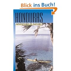 Honduras Adventures in Nature (Adventures in Nature (John Muir))