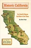 Search : Historic California: Its Colorful Names and How It Got Them