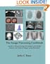 The Image Processing Cookbook: A guide to the processing and analysis of scientific, forensic and technical images using Photoshop