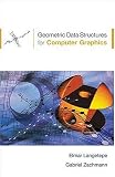 Geometric Data Structures for Computer Graphics