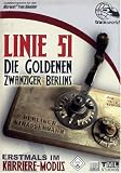 Eigenschaften EMME Deutschland  / Linie 51. Die Goldenen Zwanziger Berlins