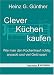 Clever K�chen kaufen. Wie man 