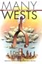 Many Wests: Place, Culture, & Regional Identity