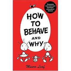How to Behave and Why