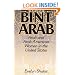 Bint Arab: Arab and Arab American Women in the United States