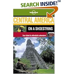 Central America (Lonely Planet Regional Guides)