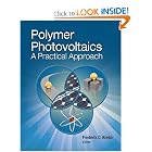 Polymer Photovoltaics: A Practical Approach (SPIE Press Monograph Vol. PM175) by Frederik C. Krebs (Editor)
