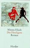 Die Hooligans - Mircea Eliade