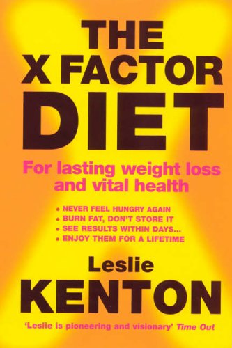 The X-factor Diet: For Lasting Weight Loss and Vital Health
