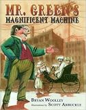 Mr. Green's Magnificent Machine Mr. Green's Magnificent Machine