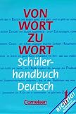 Produkt-Bild: Von Wort zu Wort - Bisherige Ausgabe: Sch&uuml;lerhandbuch Deutsch: Flexibler Kunststoff-Einband