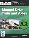 ASE Test Preparation- A3 Manual Drive Trains and Axles - ASE Test Prep Series
