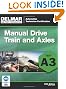 ASE Test Preparation- A3 Manual Drive Trains and Axles (Ase Test Preparation: Automobile Certification Series)