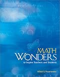 Math Wonders to Inspire Teachers and Students