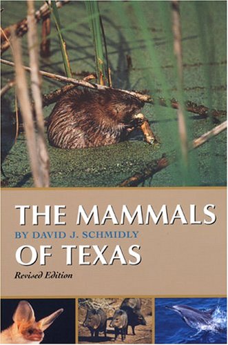 The Mammals of Texas (Corrie Herring Hooks Series)