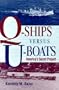 Q-Ships Versus U-Boats: America's Secret Project