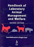 Handbook of Laboratory Animal Management and Welfare