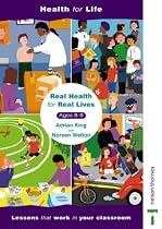 Real Health for Real Lives 8-9: Ages 8-9 Bk.3 (Health for life)