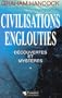 Civilisations englouties - D�couvertes et myst�res