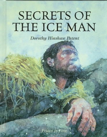 Secrets of the Ice Man (Frozen in Time, Group 1)