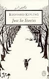 A Collection of Rudyard Kipling's Just So Stories