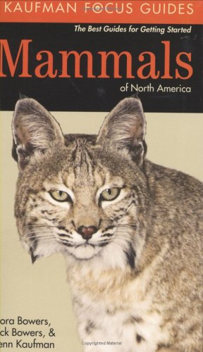 Mammals of North America (Kaufman Focus Guides)