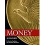 Money: A History