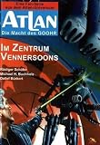 Atlan, Die Macht des GOOHR, Bd.1 : Im Zentrum Vennersoons - R&uuml;diger Sch&auml;fer, Michael H. Buchholz, Detlef B&uuml;rkert