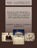 Womack (John Alexander) v. United States U.S. Supreme Court Transcript of Record with Supporting Pleadings