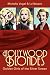 Hollywood Blondes: Golden Girls of the Silver Screen