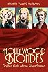 Hollywood Blondes: Golden Girls of the Silver Screen