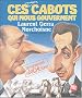 Ces nouveaux cabots qui nous gouvernent