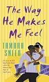 The Way He Makes Me Feel