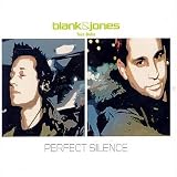 Review Blank & Jones Ft B  / Perfect Silence