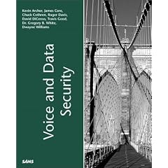 Data and Voice Security (Sams White Books)