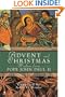 Advent and Christmas Wisdom From Pope John Paul II: Daily Scripture and Prayers Together With Pope John Paul II's Own Words