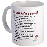 You Know You're a Nurse If... Coffee Mug